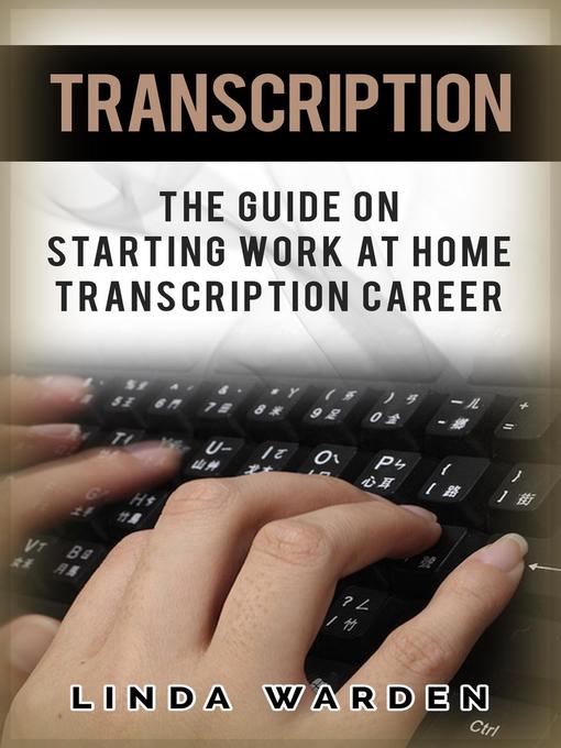 Title details for Transcription by Linda Warden - Available
